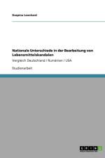 Nationale Unterschiede in Der Bearbeitung Von Lebensmittelskandalen af Despina Leonhard