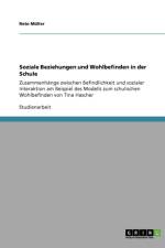 Soziale Beziehungen und Wohlbefinden in der Schule af Reto Müller