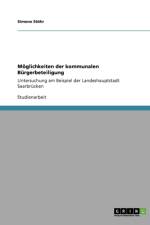 Moeglichkeiten der kommunalen Burgerbeteiligung af Simone Stoehr