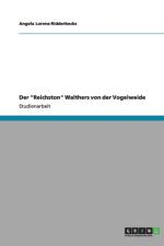 Der Reichston Walthers von der Vogelweide af Angela Lorenz-Ridderbecks