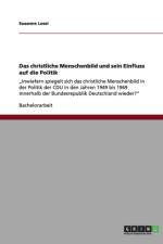 Das christliche Menschenbild und sein Einfluss auf die Politik af Susanne Lossi