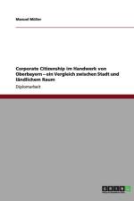 Corporate Citizenship im Handwerk von Oberbayern - ein Vergleich zwischen Stadt und landlichem Raum af Manuel Müller