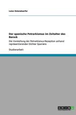 Der spanische Petrarkismus im Zeitalter des Barock af Luise Ostendoerfer