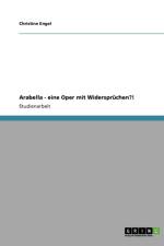 Arabella - eine Oper mit Widerspruchen?! af Christine Engel