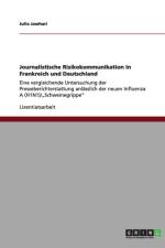Journalistische Risikokommunikation in Frankreich Und Deutschland af Julia Jawhari