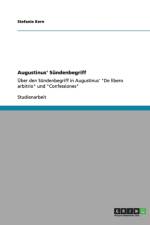 Augustinus' Sundenbegriff af Stefanie Kern