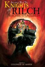 Knights of Rilch af Rachel O'Laughlin