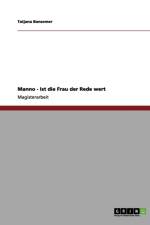 Manno - Ist die Frau der Rede wert af Tatjana Bansemer