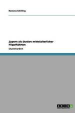Zypern als Station mittelalterlicher Pilgerfahrten af Ramona Schilling