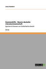 Examenshilfe - Neuere deutsche Literaturwissenschaft af Josua Handerer