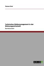 Technisches Risikomanagement in der Wohnungswirtschaft af Thomas (Xavier University) Fleck