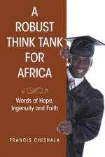 Robust Think Tank for Africa af Francis Chishala