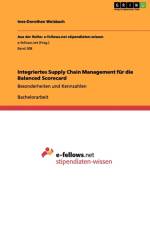 Integriertes Supply Chain Management fur die Balanced Scorecard af Ines-Dorothee Weisbach
