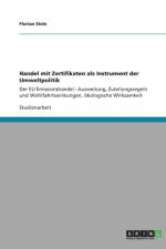 Handel mit Zertifikaten als Instrument der Umweltpolitik af Florian Stein