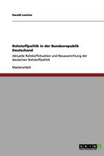 Rohstoffpolitik in Der Bundesrepublik Deutschand af Harald Leutner
