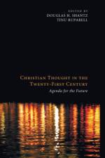 Christian Thought in the Twenty-First Century