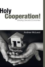 Holy Cooperation! af Andrew McLeod