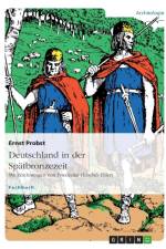 Deutschland in der Spatbronzezeit af Ernst Probst