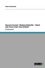 Giacomo Puccinis Madama Butterfly - Kitsch oder Kunst (oder etwa beides)? af Felisa Kowalewski