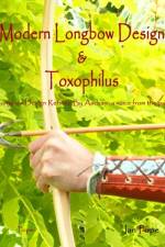 Modern Longbow Design & Toxophilus Longbow Design Refined By Ascham af Ian Pope