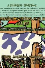 Las Increibles Aventuras De La Chivita Bee Bee - Bilingual Edition af Frank Alvarado Madrigal