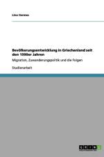 Bevoelkerungsentwicklung in Griechenland seit den 1990er Jahren af Lino Hermes