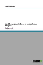 Versicherung von Anlagen zu erneuerbaren Energien af Frederik Gruissem