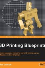 3D Printing Blueprints af Joe Larson