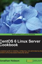 CentOS 6 Linux Server Cookbook af Jonathan Hobson
