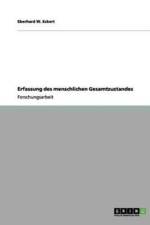 Erfassung des menschlichen Gesamtzustandes af Eberhard W Eckert