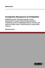Strategisches Management als Erfolgsfaktor af Martin Stroh