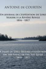 Diary of Lord Selkirk's Expedition on the Banks of the Red River 1816-1817 af ANTOINE de COURTEN