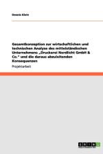 Gesamtkonzeption zur wirtschaftlichen und technischen Analyse des mittelstandischen Unternehmens 