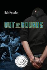 Out of Bounds af Bob Moseley
