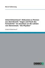 Diskussion zu Themen aus dem Bereich Segen und Fluch des Fortschritts im Anschluss an die Lekture von Durrenmatts Die Physiker af Marcel Haldenwang