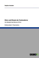 Riten und Rituale der Postmoderne af Stephan Schatzler