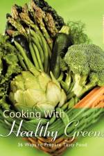 Cooking With Healthy Greens af Alevtina Altenhof