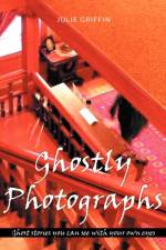 Ghostly Photographs af Julie Griffin
