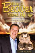 How a Beaver Saved My Life af Gary Barnes