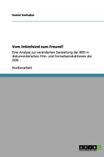 Vom Intimfeind zum Freund? af Daniel Seehuber