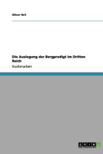 Auslegung Der Bergpredigt Im Dritten Reich af Oliver Heil