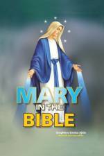Mary In The Bible af Gregmary Emeka Ajide
