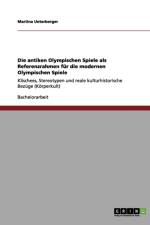 Antiken Olympischen Spiele ALS Referenzrahmen Fur Die Modernen Olympischen Spiele af Martina Unterberger
