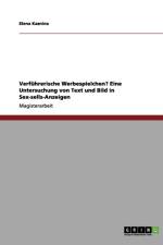 Verfuhrerische Werbespielchen? Eine Untersuchung von Text und Bild in Sex-sells-Anzeigen af Elena Kaznina