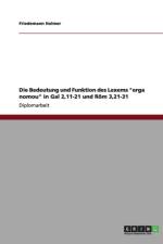 Bedeutung und Funktion des Lexems erga nomou in Gal 2,11-21 und Roem 3,21-31 af Friedemann Holmer