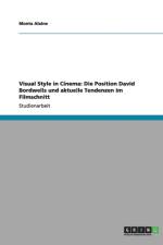 Visual Style in Cinema af Monta Alaine