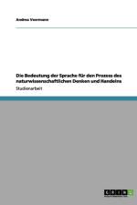 Die Bedeutung der Sprache fur den Prozess des naturwissenschaftlichen Denken und Handelns af Andrea Voermann