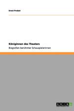 Koeniginnen des Theaters af Ernst Probst