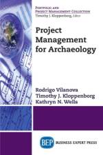 Project Management for Archaeology af Rodrigo Vilanova
