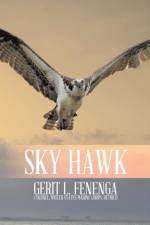 Sky Hawk af Gerit L Fenenga